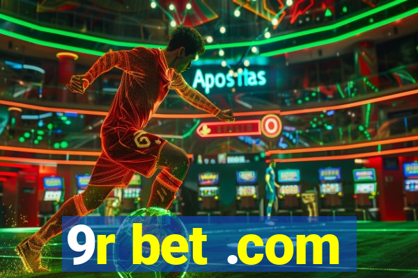 9r bet .com